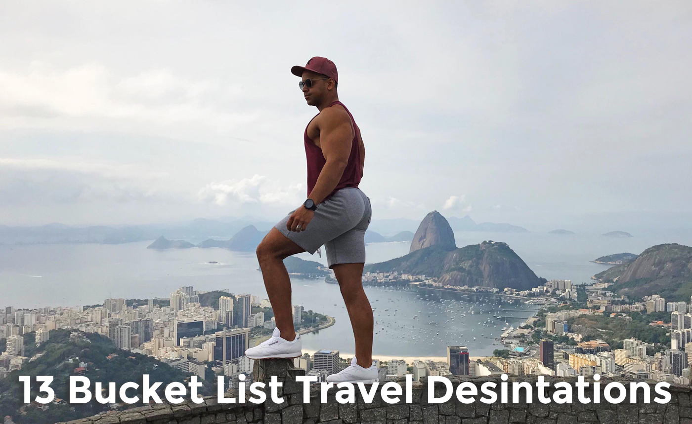 13 Bucket List Travel Destinations‘